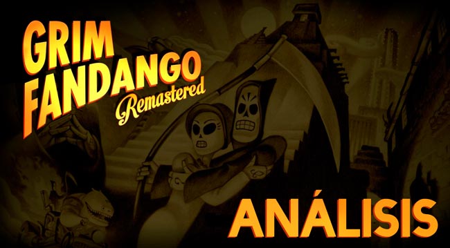 GrimFandangoRemastered_Analisis
